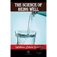 The Science Of Being Well