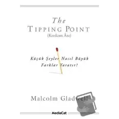 The Tipping Point - Kıvılcım Anı