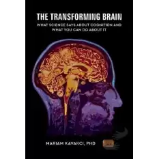 The Transforming Brain