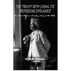 The Treaty With China, İts Provisions Explained