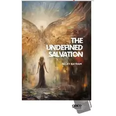 The Undefined Salvation