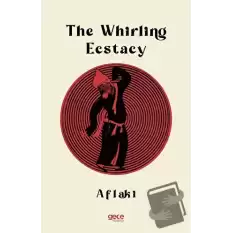 The Whirling Ecstacy