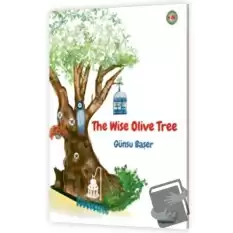 The Wise Olive Tree