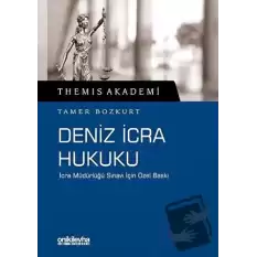 Themis Akademi - Deniz İcra Hukuku