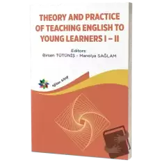 Theory and Practice Of Teachingi English To Young Learners 1 - 2