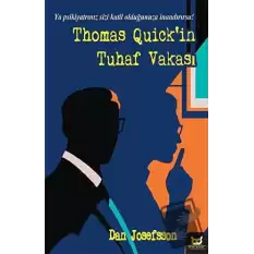 Thomas Quickin Tuhaf Vakası