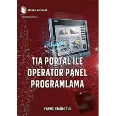 Tia Portal ile Operatör Panel Programlama