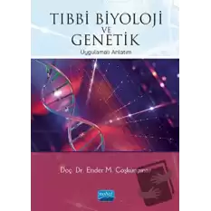 Tıbbi Biyoloji ve Genetik