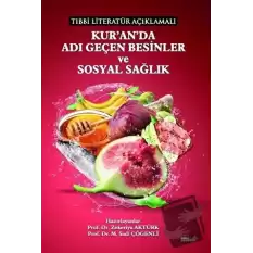 Tıbbi Literatür Açıklamalı Kuranda Adı Geçen Besinler ve Sosyal Sağlık