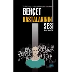 Tıbbi Sosyal Hizmet Perspektifinden Behçet Hastalarının Sesi