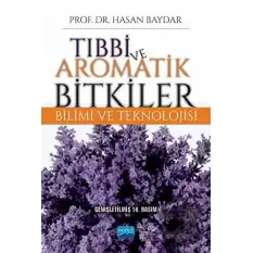 Tıbbi ve Aromatik Bitkiler Bilimi ve Teknolojisi