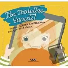 Tibo Tabletine Yapıştı!