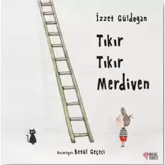 Tıkır Tıkır Merdiven