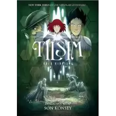 Tılsım 4. Kitap - Son Konsey