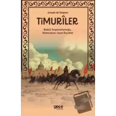 Timuriler - Timuriler, Babür İmparatorluğu, Kalmuklar veya Elyutlar