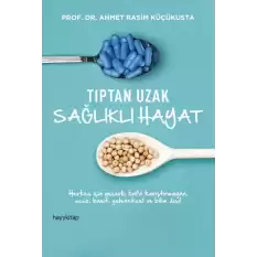 Tıptan Uzak Sağlıklı Hayat