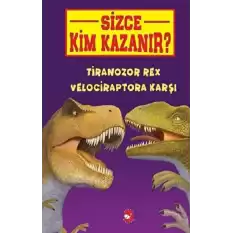 Tiranozor Rex Velociraptora Karşı - Sizce Kim Kazanır?