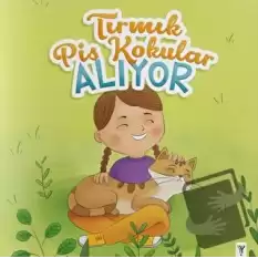 Tırmık Pis Kokular Alıyor