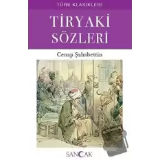 Tiryaki Sözleri