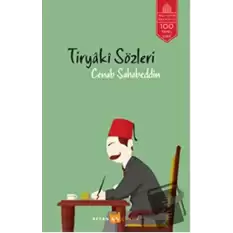 Tiryaki Sözleri