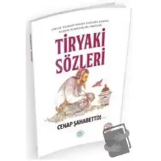 Tiryaki Sözleri