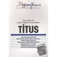 Titus Tanrı Sözü ile Yaşam Değiştiren Karşılaşma