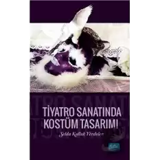 Tiyatro Sanatında Kostüm Tasarımı