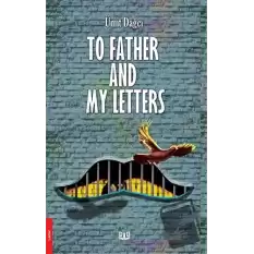 To Father And My Letters