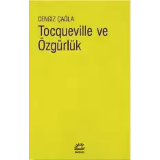 Tocqueville ve Özgürlük