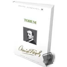 Tohum : 15 - Necip Fazıl Bütün Eserleri