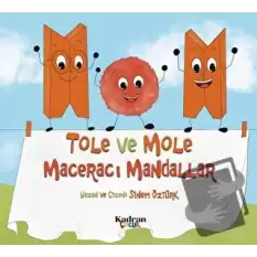 Tole ve Mole Maceracı Mandallar