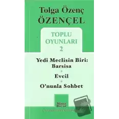 Tolga Özenç Özençel Toplu Oyunları - 2