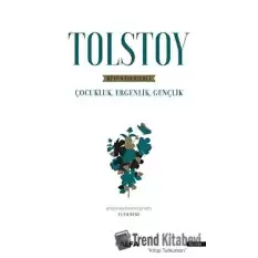 Tolstoy - Bütün Eserleri 1