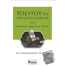 Tolstoy’un Derlediği Hadisler