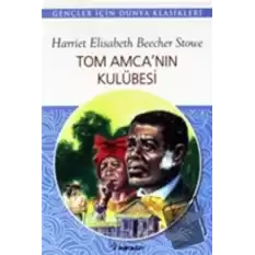 Tom Amca’nın Kulübesi