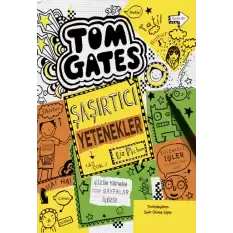 Tom Gates 10 Şaşırtıcı Yetenekler (Az Çok...)