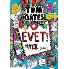 Tom Gates Evet! Hayır Belki (Ciltli)