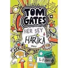 Tom Gates - Her Şey Harika Sayılır (Ciltli)