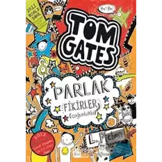 Tom Gates Parlak Fikirler (Çoğunlukla) (Ciltli)