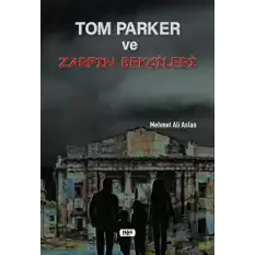 Tom Parker ve Zarfın Bekçileri