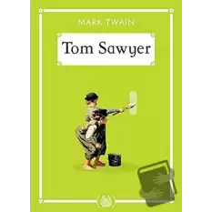 Tom Sawyer (Gökkuşağı Cep Kitap)