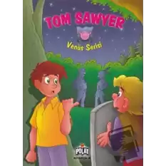 Tom Sawyer - Venüs Serisi