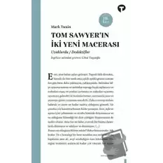 Tom Sawyer’ın İki Yeni Macerası