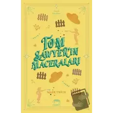 Tom Sawyer’ın Maceraları (Ciltli)