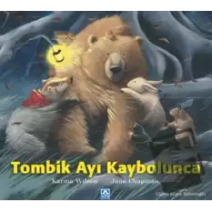 Tombik Ayı Kaybolunca