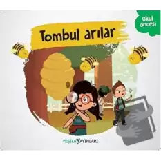 Tombul Arılar