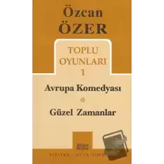 Toplu Oyunları 1 - Avrupa Komedyası / Güzel Zamanlar