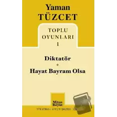 Toplu Oyunları 1 - Diktatör - Hayat Bayram Olsa