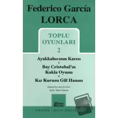 Toplu Oyunları 2 / Ayakkabıcının Karısı - Bay Cristobalın Kukla Oyunu - Kız Kurusu Gül Hanım