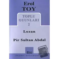 Toplu Oyunları 2 / Lozan - Pir Sultan Abdal